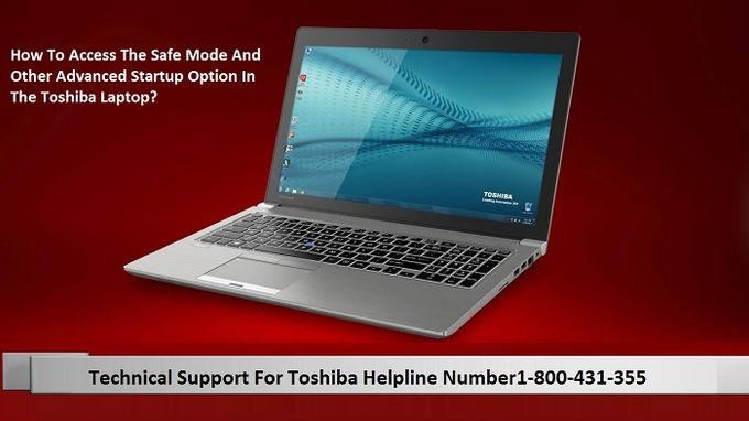 How To Access The Safe Mode And Other Advanced Startup Option In The Toshiba Laptop?