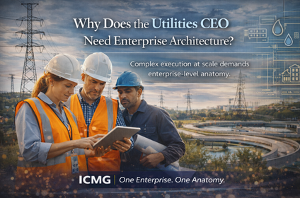 Why Does the Electricity & Water CEO Need Enterprise Architecture?