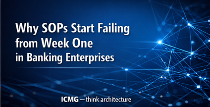 Why SOPs Start Failing from Week One in Banking Enterprises