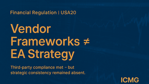 Case USA20: Why a Financial Regulator Mistook Vendor Frameworks for Enterprise Architecture Strategy