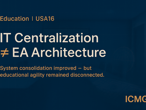 Case USA16: Why a State Education Board Mistook IT Centralization for Enterprise Architecture
