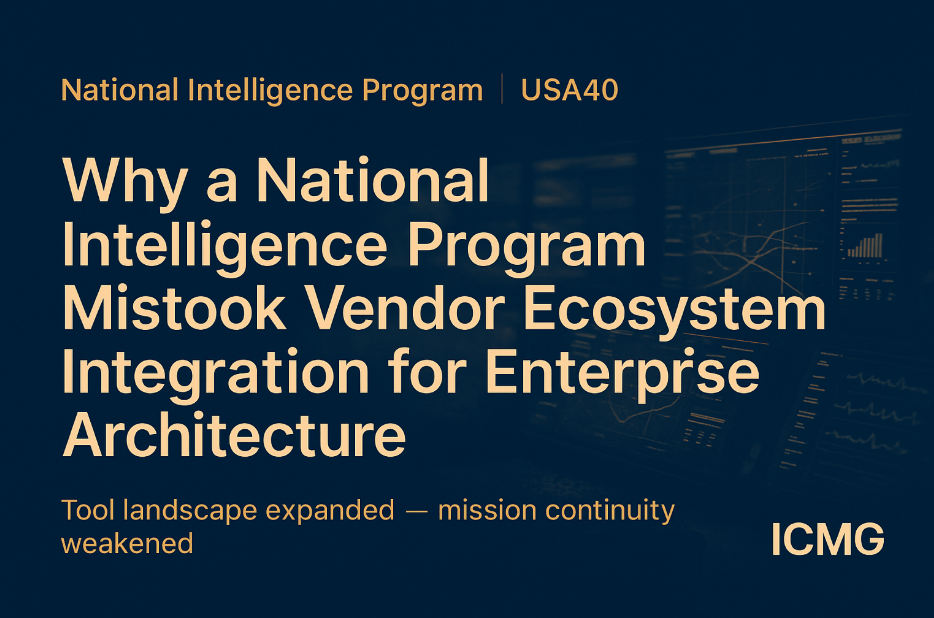 USA40: Why a National Intelligence Program Mistook Vendor Ecosystem Integration for Enterprise Architecture