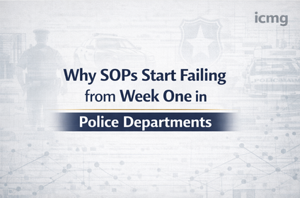 Why SOPs Start Failing from Week One in Police Departments