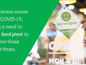 To thrive, a business must pivot with care. Covid creates new opportunities for entrepreneurs