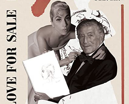 Tony Bennett & Lady Gaga: Love For Sale