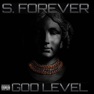 93. S. Forever – God Level