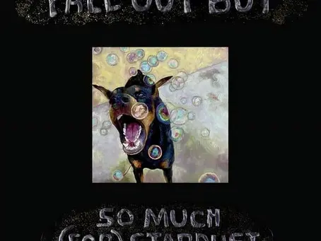 Fall Out Boy: So Much (For) Stardust