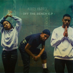 39. Roots Raddix – Off the Bench EP
