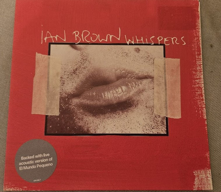 Ian Brown - Whispers (7", Single) (Polydor)