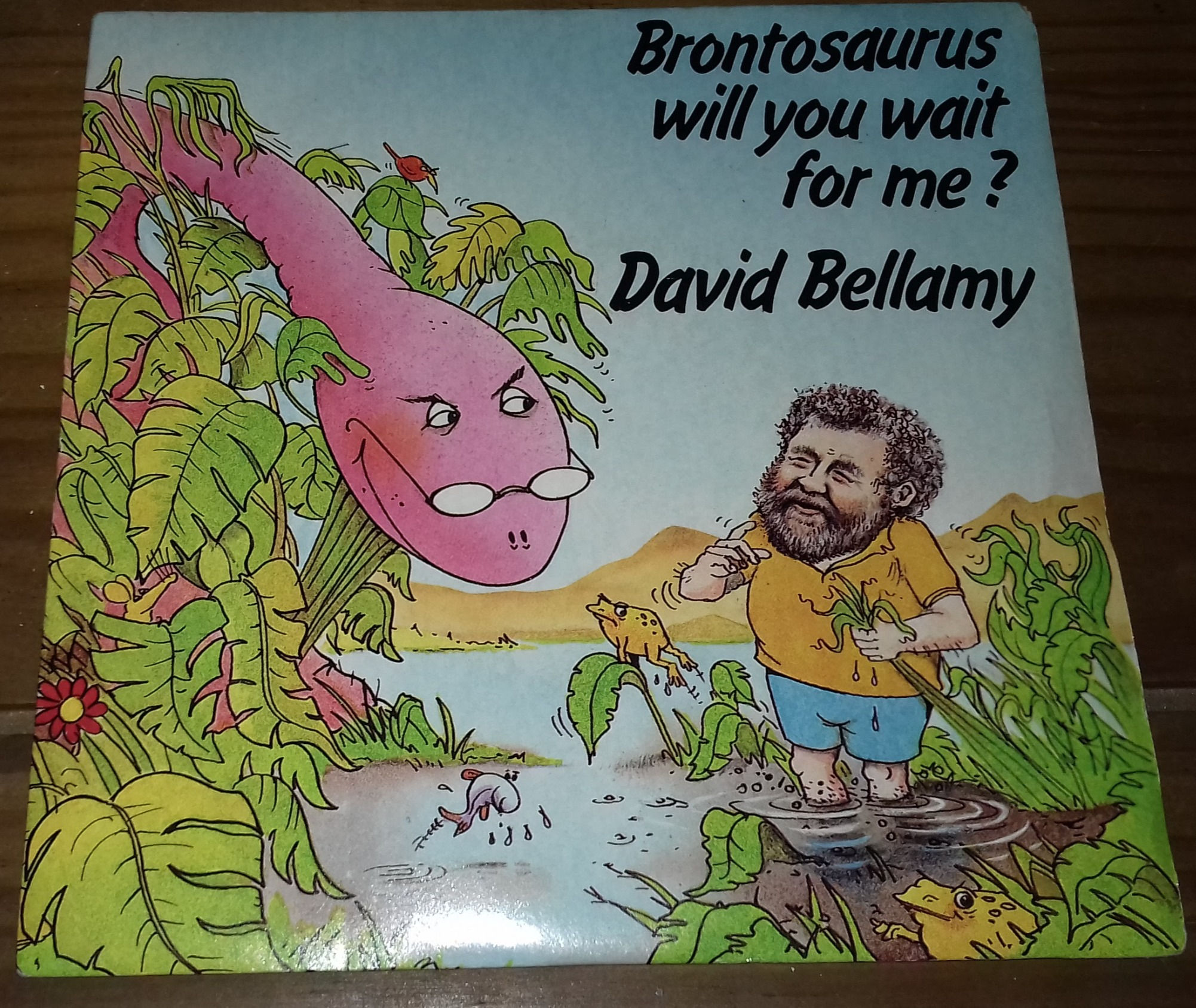 David Bellamy  - Brontosaurus Will You Wait For Me? (7", Single) (MD Records