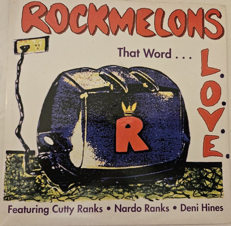 The Rockmelons - That Word (L.O.V.E.) (7") (Mushroom)