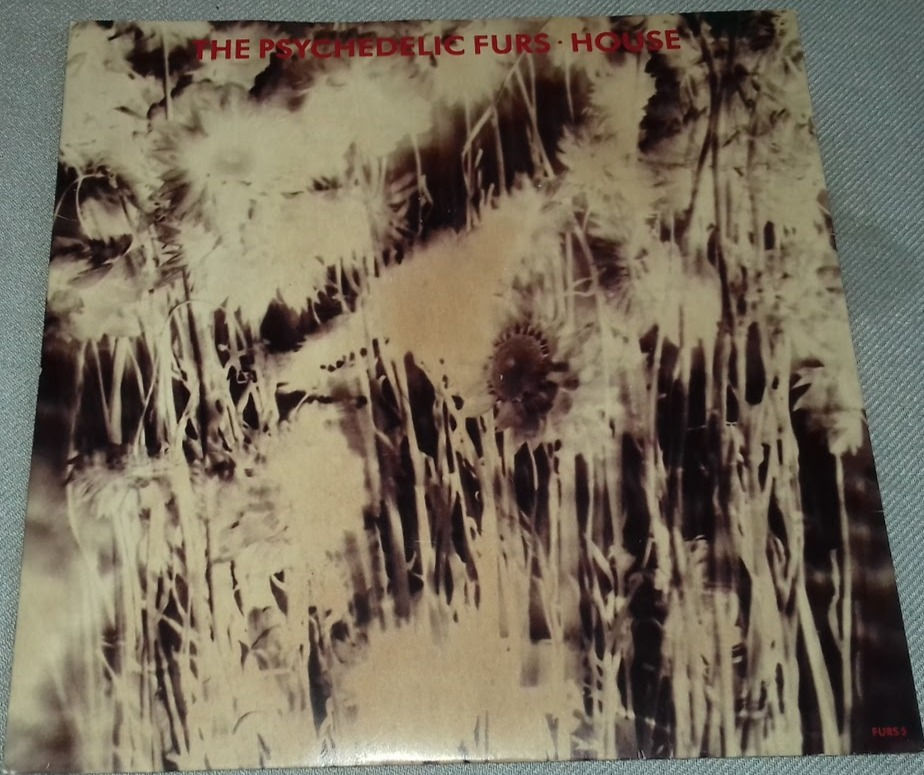 The Psychedelic Furs - House (7", Single) (CBS)