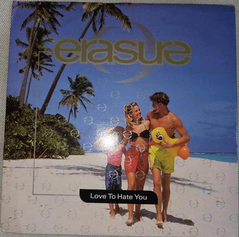 Erasure - Love To Hate You (7", Single) (Mute)