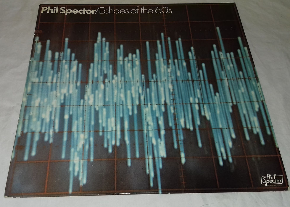 Phil Spector - Echoes Of The 60's (LP, Comp, Mono) (Phil Spector International)