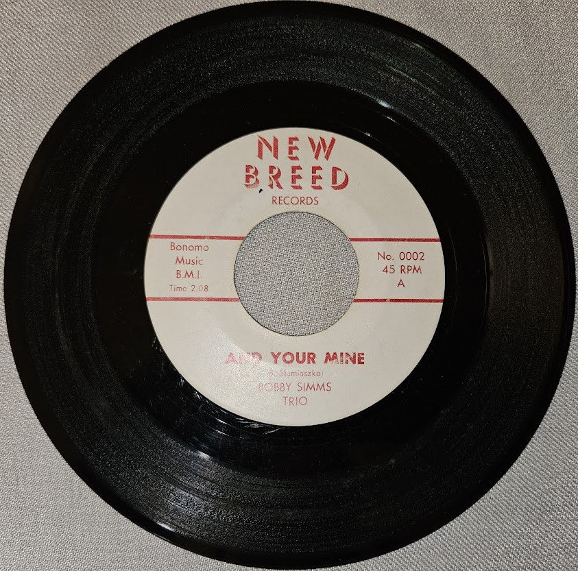 Bobby Simms Trio - And Your Mine / Do Things Right (7", Single) (New Breed (6))