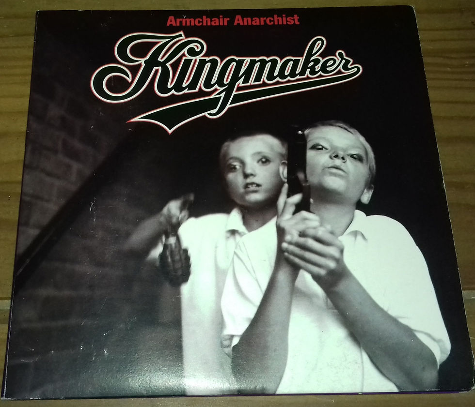 Kingmaker - Armchair Anarchist (7") (Chrysalis)