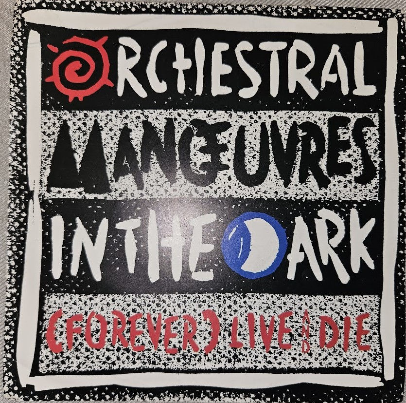 Orchestral Manœuvres In The Dark* - (Forever) Live And Die (7", Single) (Virgin)