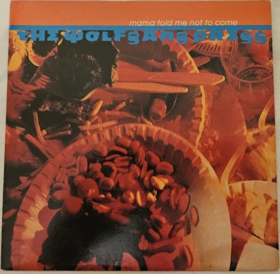 The Wolfgang Press - Mama Told Me Not To Come (7") (4AD)