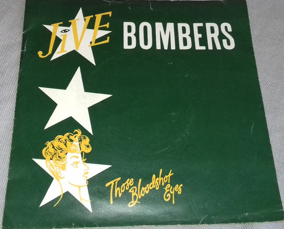The Jive Bombers - Those Bloodshot Eyes (7", Single) (Mean Records)