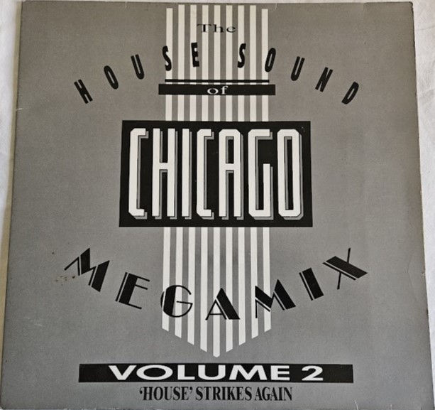 Various - The House Sound Of Chicago Megamix Volume 2 ('House' Strikes Again) (L