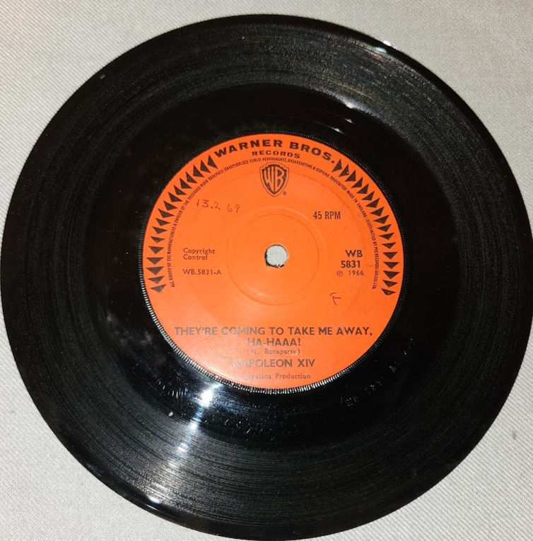 Napoleon XIV - They're Coming To Take Me Away, Ha-Haaa! (7", Single, Sol) (Warne