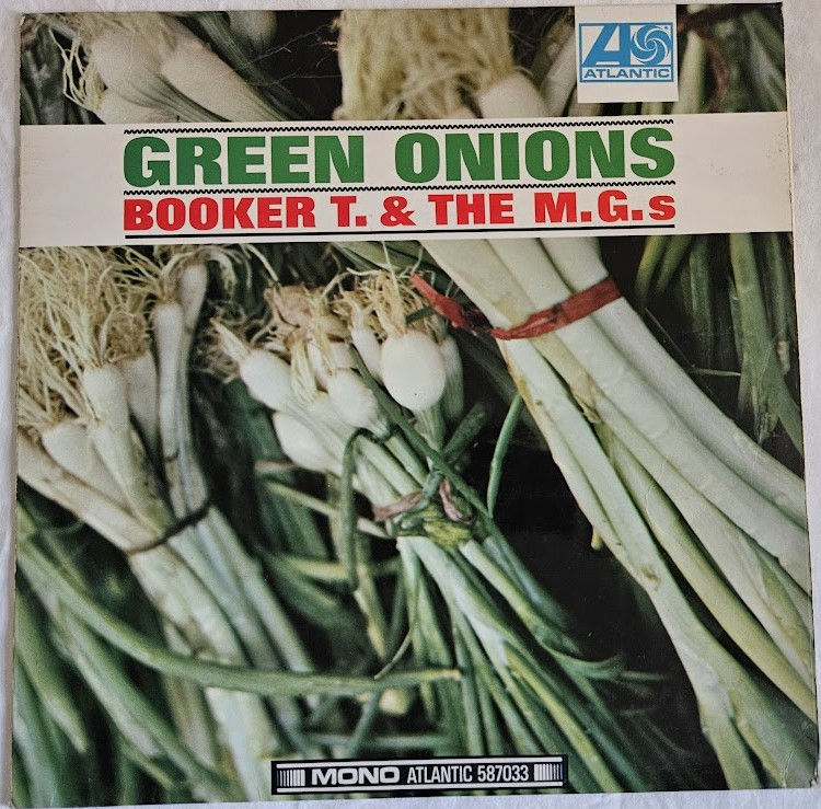 Booker T. & The M.G.'s* - Green Onions (LP, Album, Mono, RE) (Atlantic)