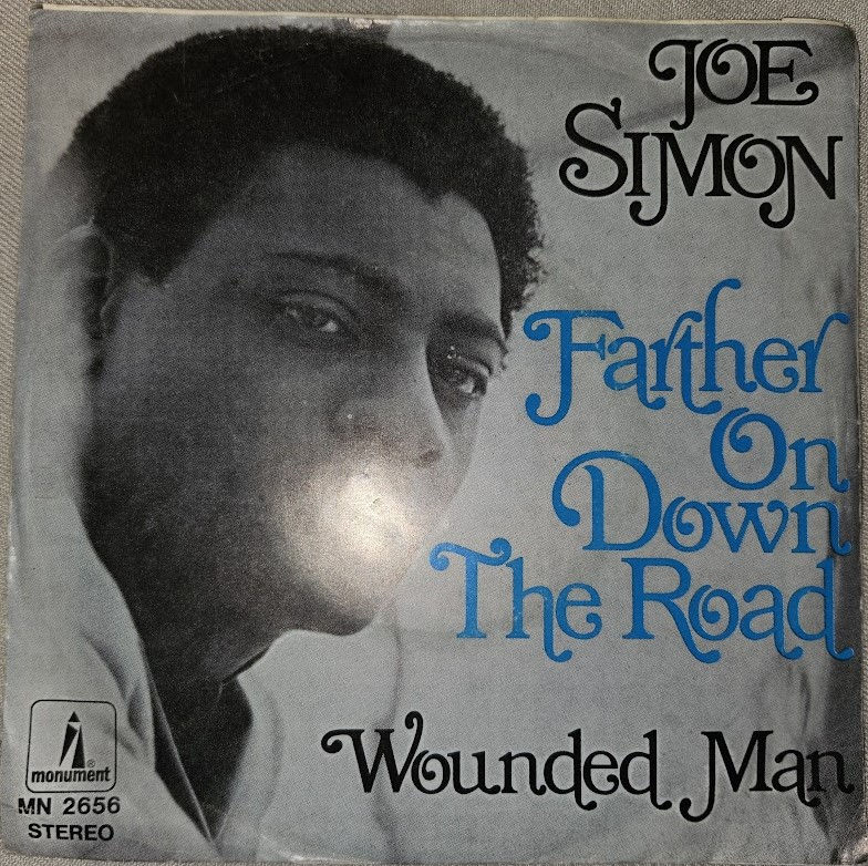 Miniaturbild: Joe Simon - Farther On Down The Road / Wounded Man (7") (Monument)