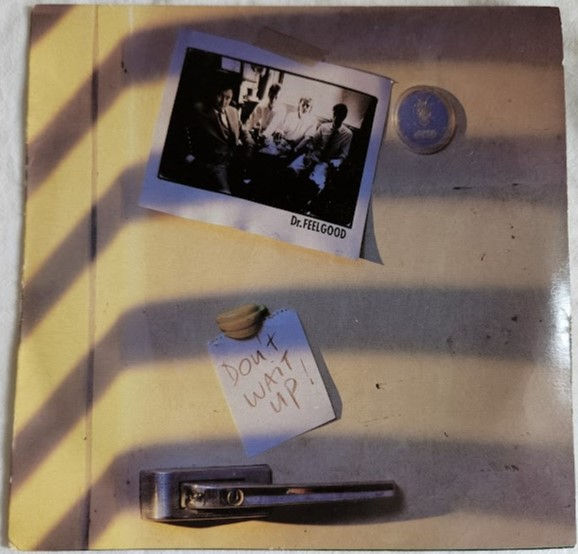 Dr. Feelgood - Don't Wait Up (7", Single) (Stiff Records)