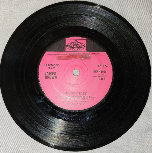 英7” James Brown Ill Go Crazy NEP44068 Pye International /00080 James Brown - I'll Go Crazy (7