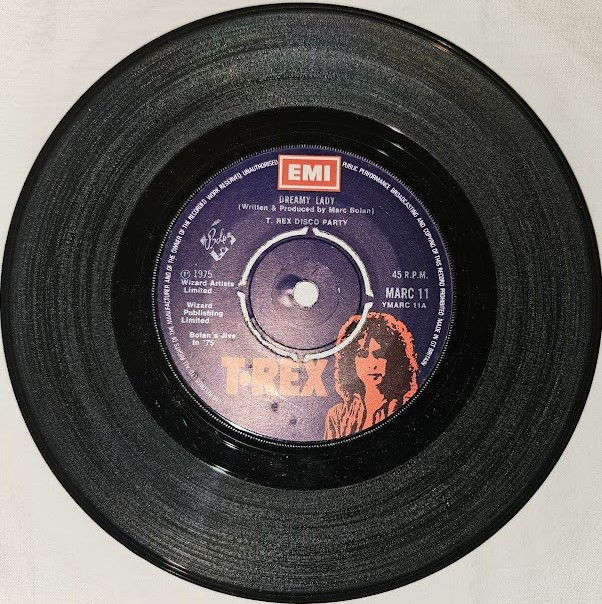 T. Rex Disco Party* - Dreamy Lady (7", Single) (T. REX, EMI)