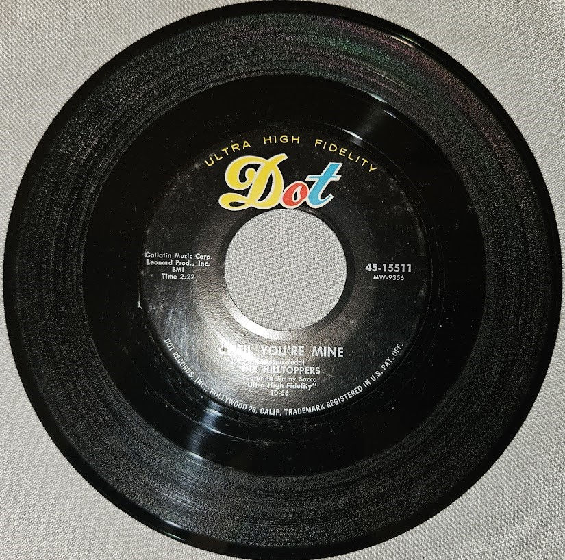 Thumbnail: The Hilltoppers Featuring Jimmy Sacca - No Regrets / Until You're Mine (7") (Dot