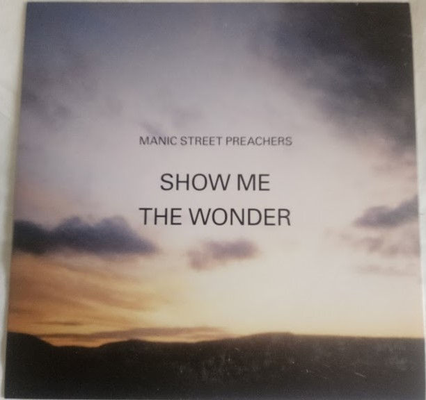 Manic Street Preachers - Show Me The Wonder (7", Single) (Columbia)