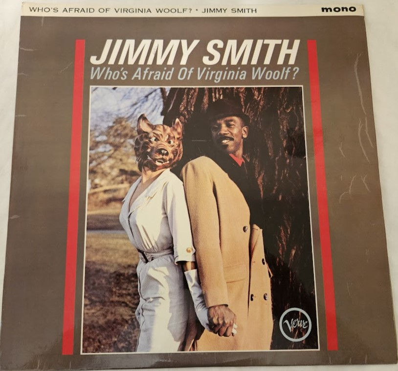 Jimmy Smith - Who's Afraid Of Virginia Woolf? (LP, Album, Mono) (Verve Records,