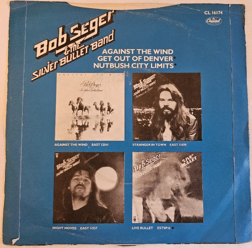 ภาพขนาดย่อ: Bob Seger & The Silver Bullet Band* - Against The Wind (7", EP, Single) (Capitol