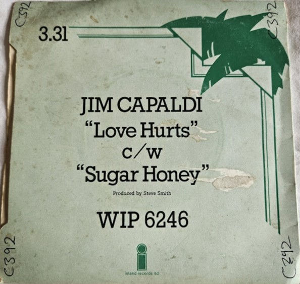 サムネイル： Jim Capaldi - Love Hurts (7", Single, Kno) (Island Records)