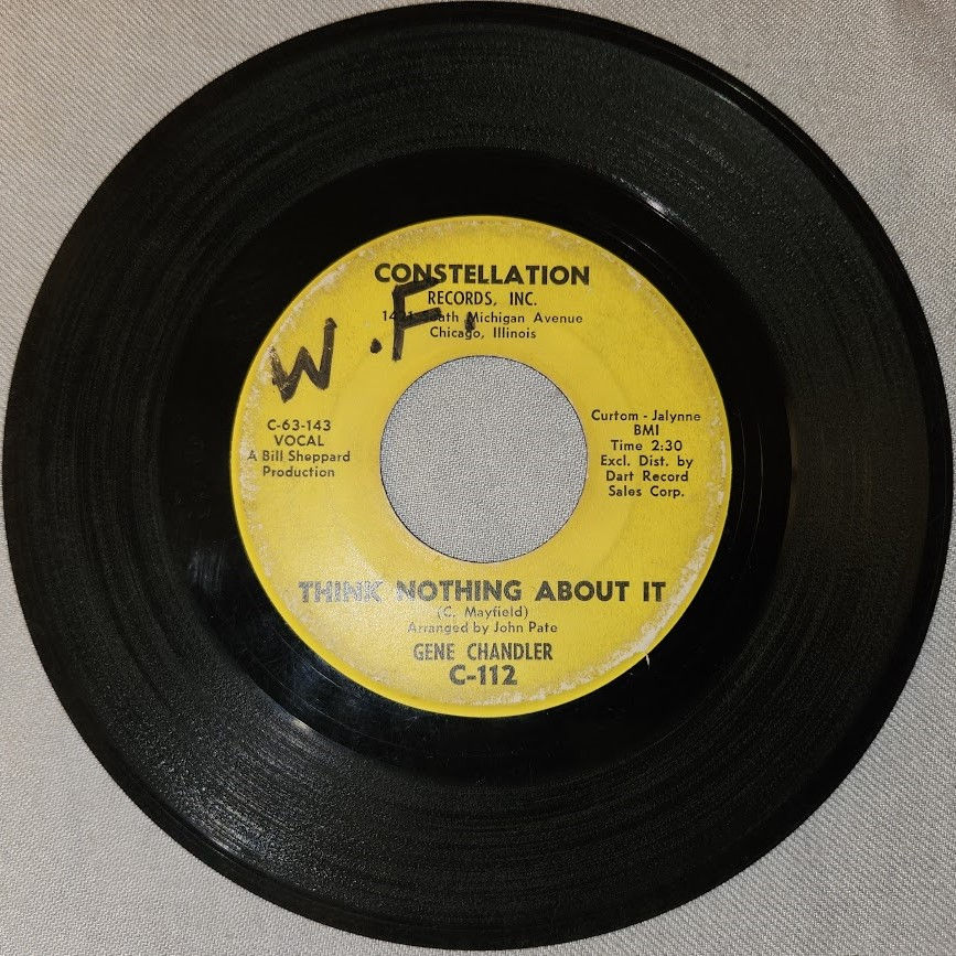 Gene Chandler - Think Nothing About It / Wish You Were Here (7") (Constellation