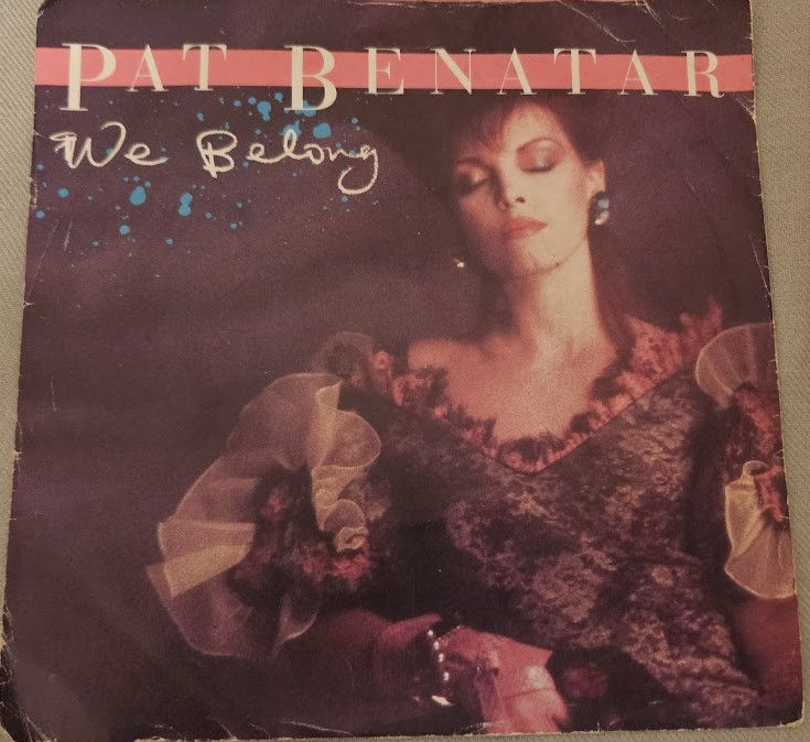 Pat Benatar - We Belong (7", Single, Blu) (Chrysalis)