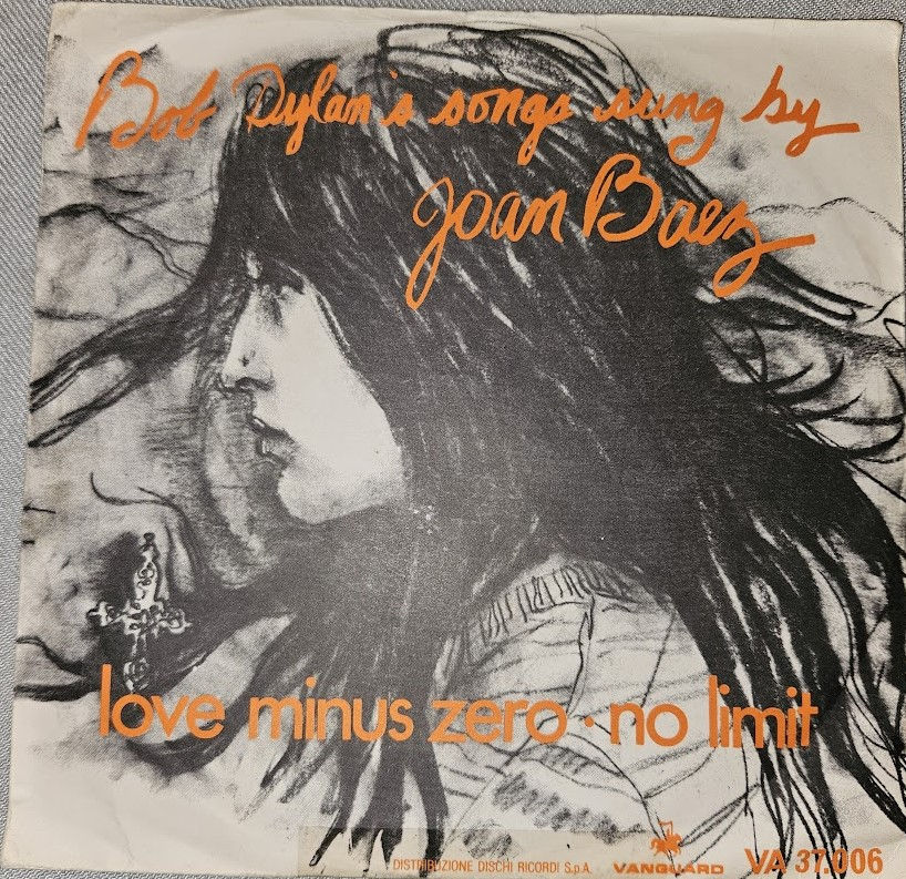 Joan Baez - Love Minus Zero - No Limit / Love Is Just A Four - Letter Word (7")