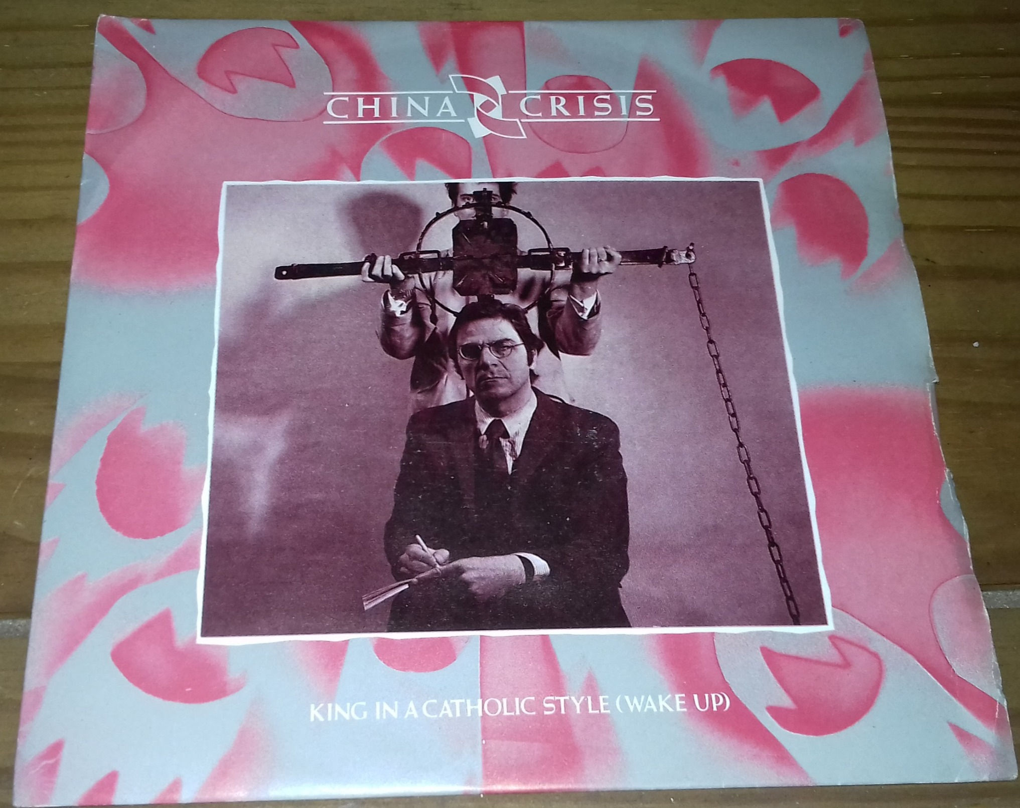 China Crisis - King In A Catholic Style (Wake Up) (7", Single) (Virgin)
