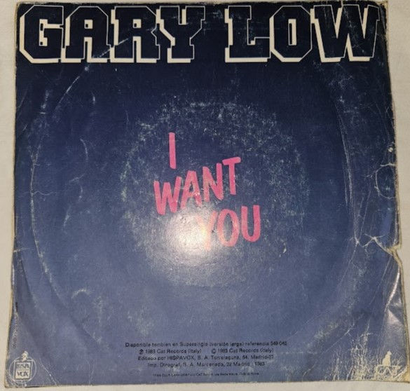 תמונה ממוזערת: Gary Low - I Want You (7", Single) (Hispavox, CAT Record)