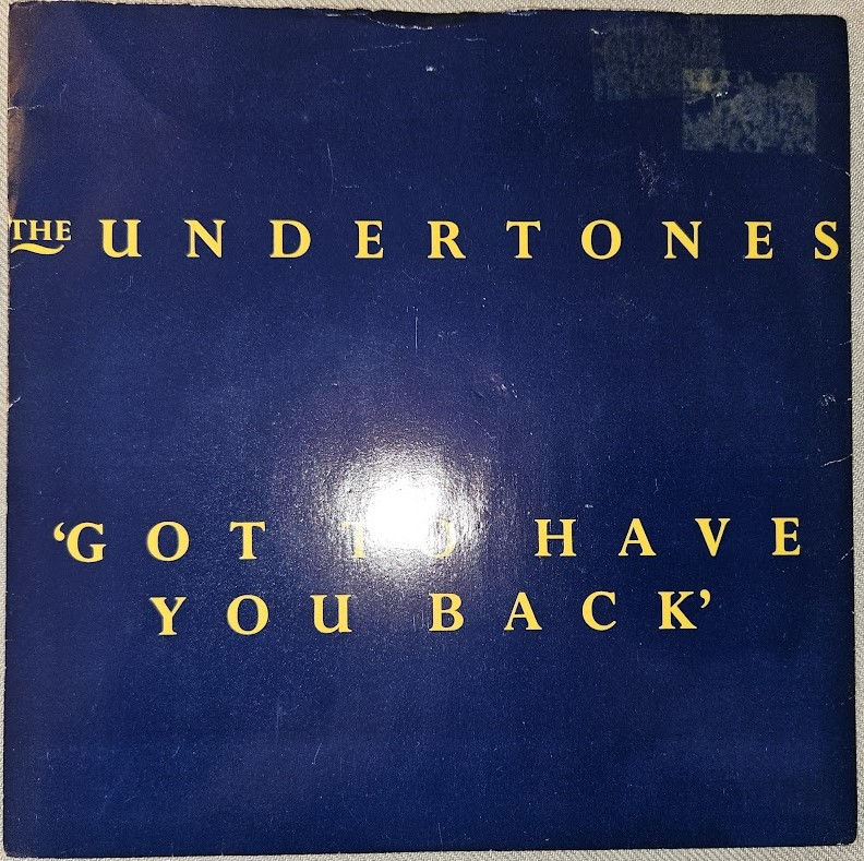 The Undertones - Got To Have You Back (7", Single) (Ardeck)