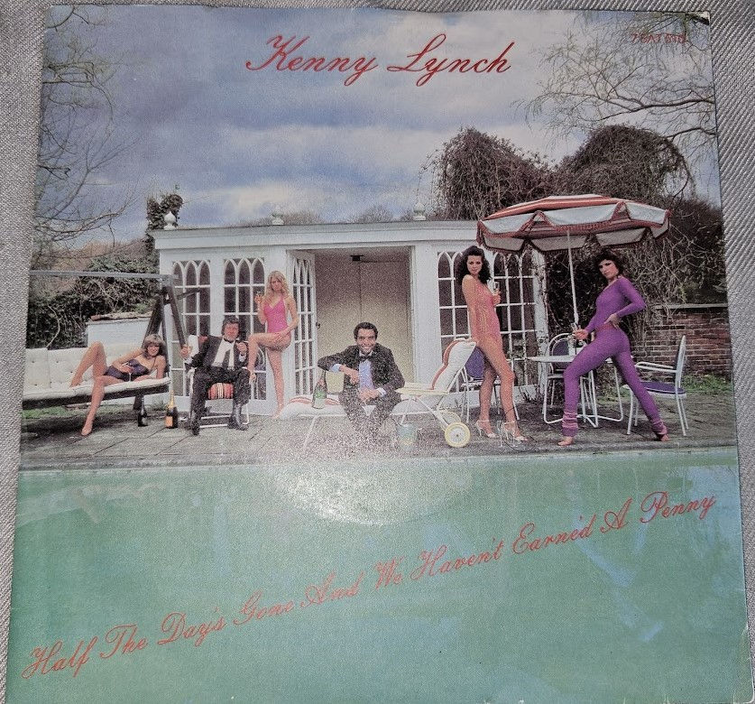 Kenny Lynch - Half The Day's Gone And We Haven't Earne'd A Penny (7") (Satril)