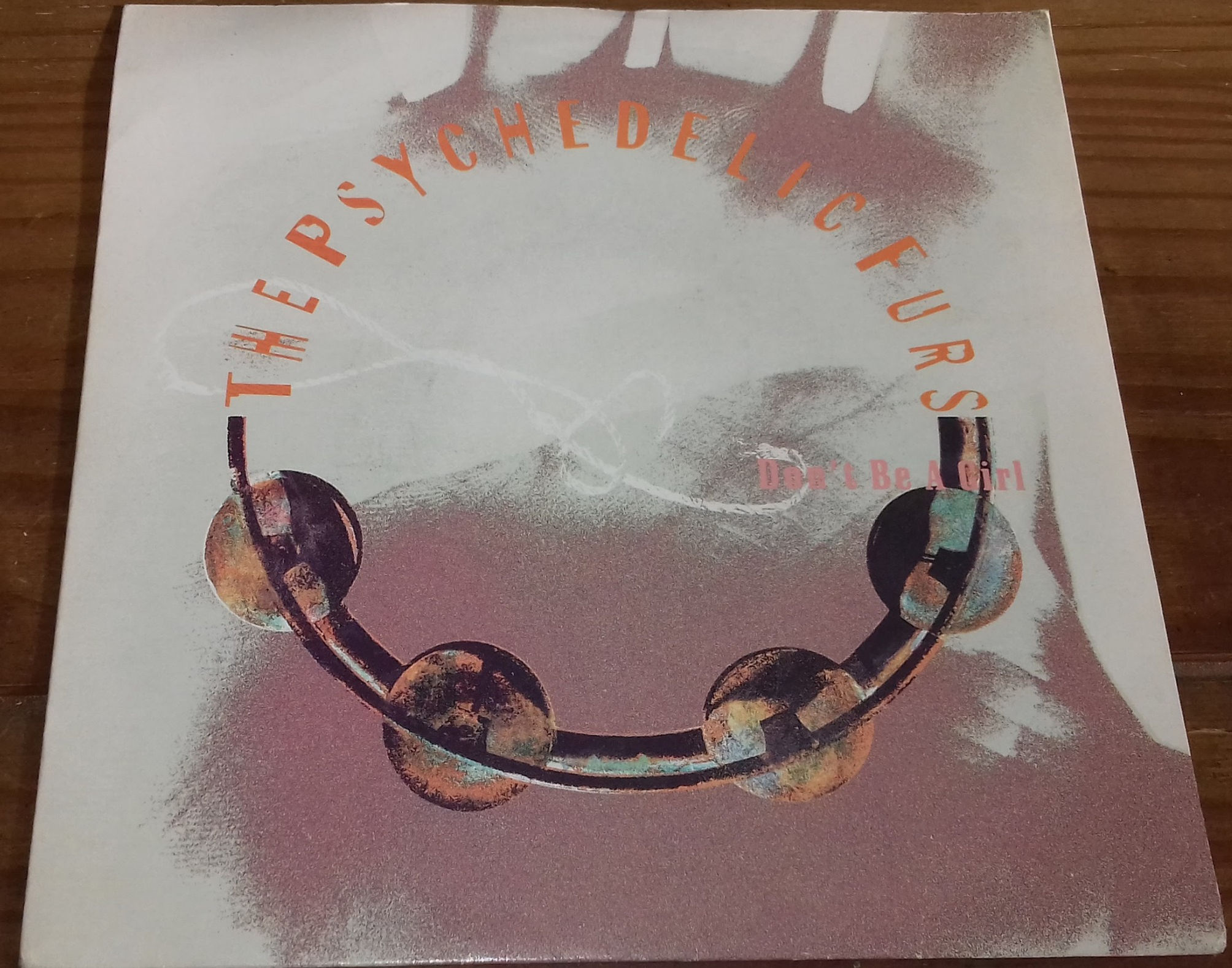 The Psychedelic Furs - Don't Be A Girl (7", Single) (EastWest, EastWest)