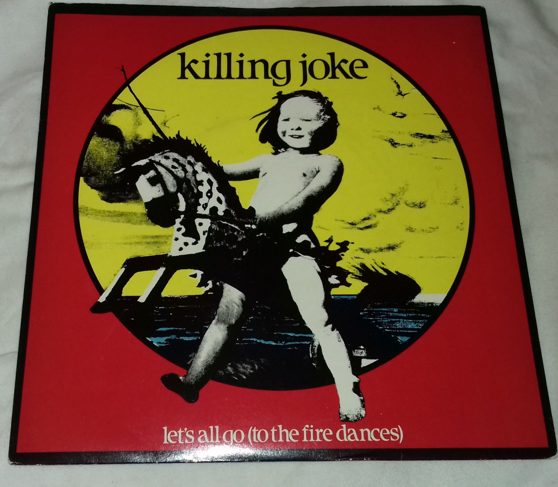 Killing Joke - Let's All Go (To The Fire Dances) (7", Single, Pap) (EG, EG)