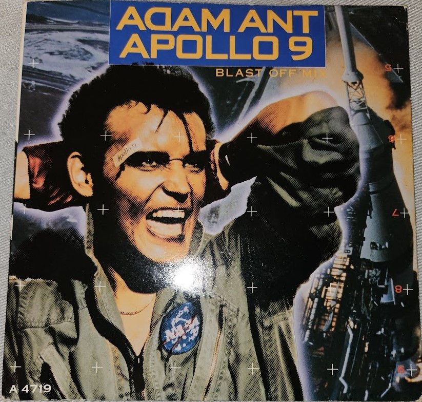 Adam Ant - Apollo 9 (Blast Off Mix) (7", Single) (CBS)