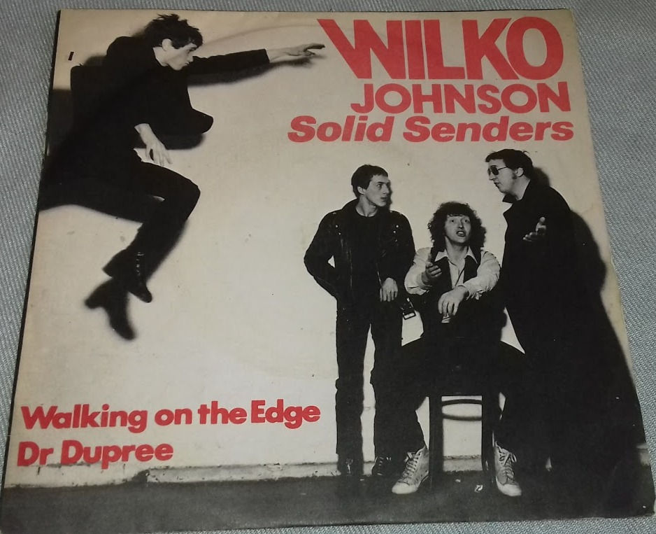 Wilko Johnson Solid Senders* - Walking On The Edge / Dr Dupree (7", Single) (Vir