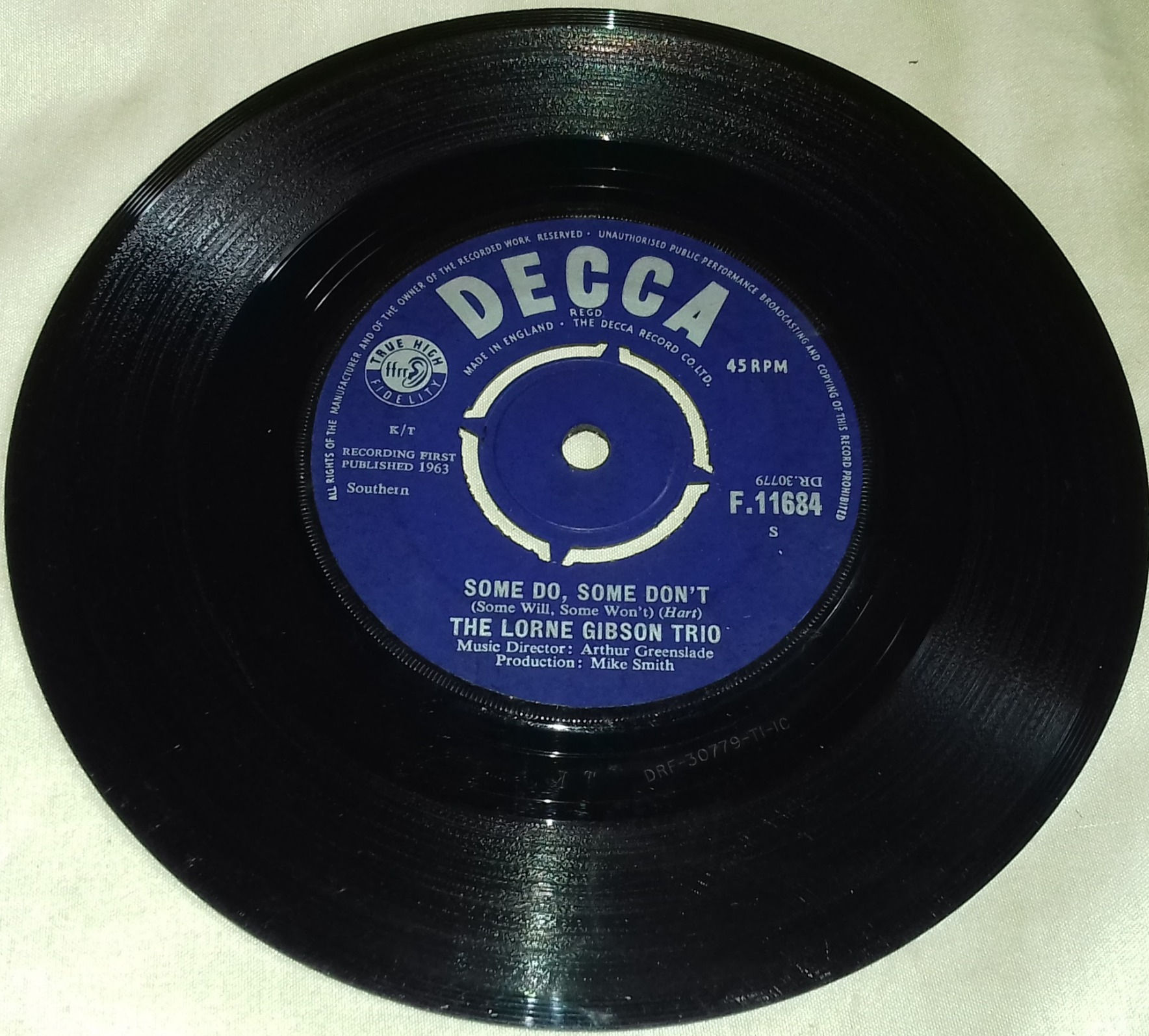 The Lorne Gibson Trio - Some Do, Some Don't (Some Will, Some Won't) (7") (Decca)