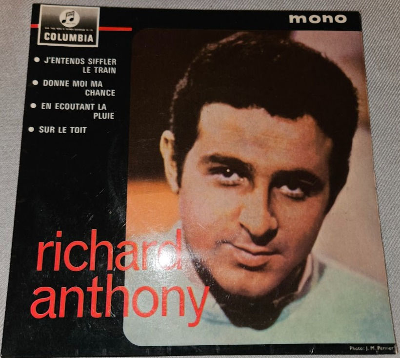 Richard Anthony - J'Entends Siffler Le Train / Donne Moi Ma Chance (7", EP,