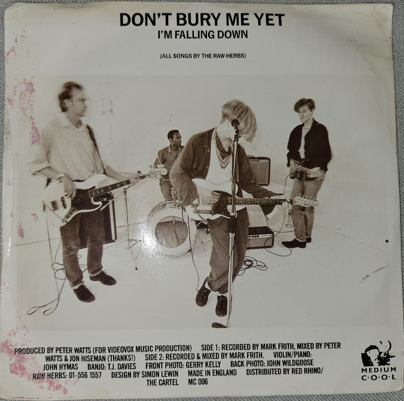 Miniatyrbild: The Raw Herbs - Don't Bury Me Yet (7", Single) (Medium Cool)
