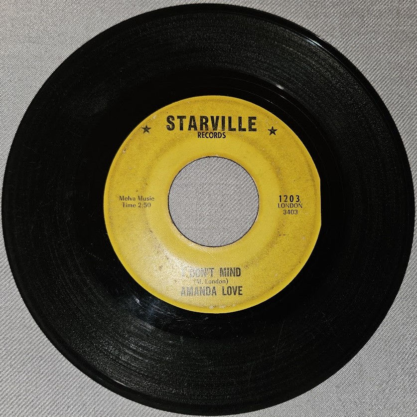 Amanda Love - I Don't Mind / You Keep Calling Me By Her Name (7") (Starville)